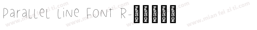 Parallel line font R字体转换